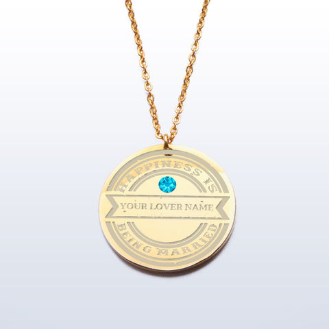 HAPPINESS IS BEING MARRIED PREMIUM PENDANT