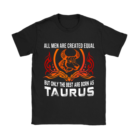 THE BEST ARE BORN AS TAURUS G1