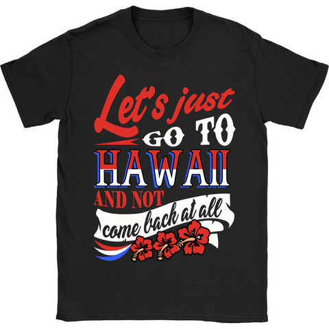 LET'S JUST GO TO HAWAII 22