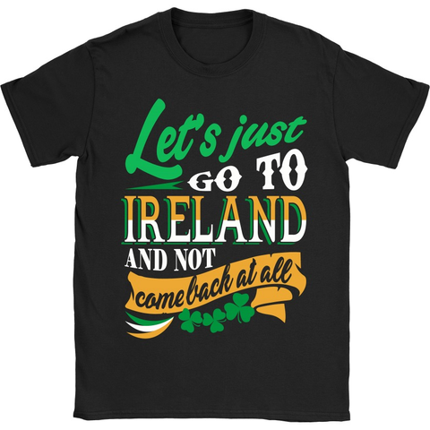 LET'S JUST GO TO IRELAND 22