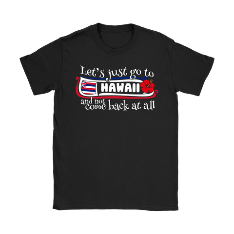 LET'S JUST GO TO HAWAII 7