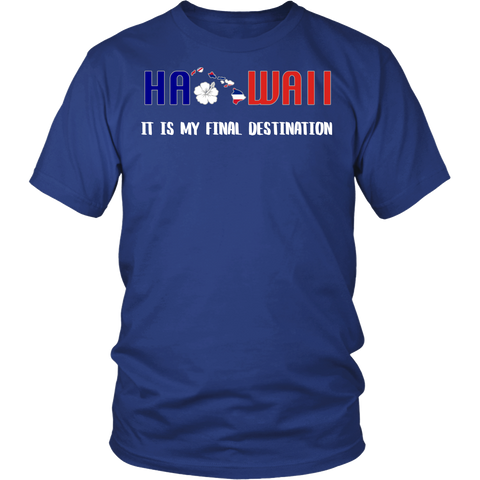 HAWAII MY DESTINATION P1 T-SHIRTS