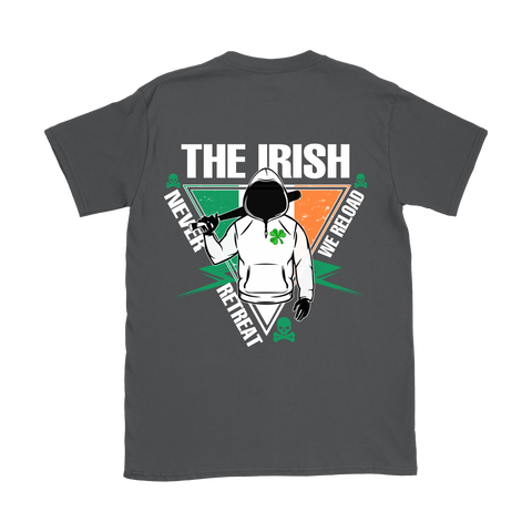 THE IRISH - NEVER RETREAT - WE RELOAD V5