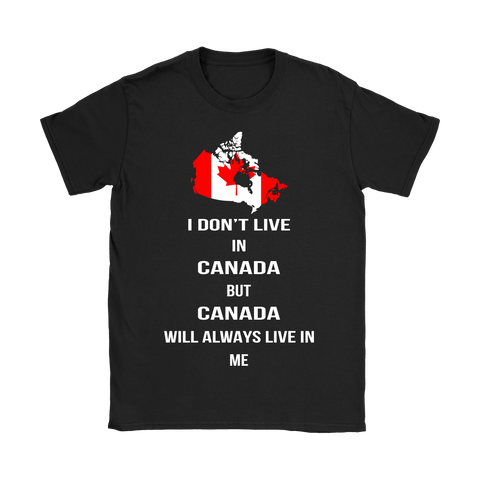 CANADA WILL ALWAYS LIVE IN ME G8